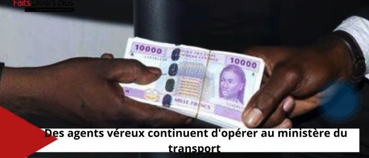  Gabon/Permis de conduire : L’ombre d’un réseau mafieux à la Direction générale des Transports terrestres